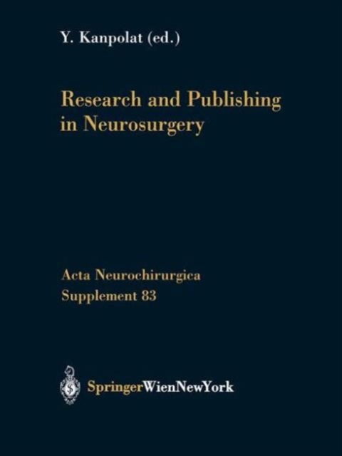 Research and Publishing in Neurosurgery, Paperback / softback Book
