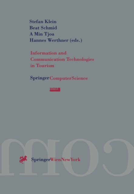 Information and Communication Technologies in Tourism : Proceedings of the International Conference in Innsbruck, Austria 1996, PDF eBook