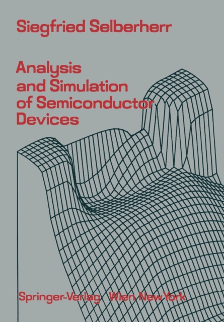 Analysis and Simulation of Semiconductor Devices, Paperback / softback Book