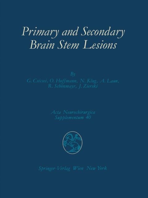 Primary and Secondary Brain Stem Lesions, Paperback / softback Book