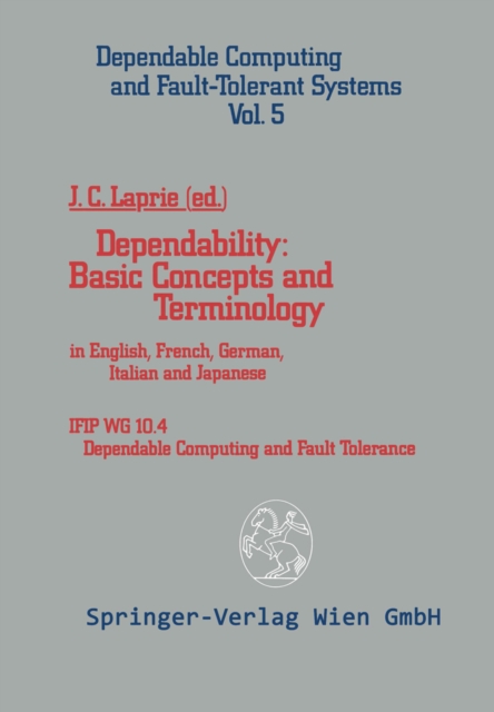 Dependability: Basic Concepts and Terminology : In English, French, German, Italian and Japanese, PDF eBook