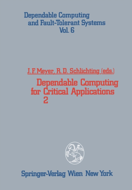 Dependable Computing for Critical Applications 2, PDF eBook