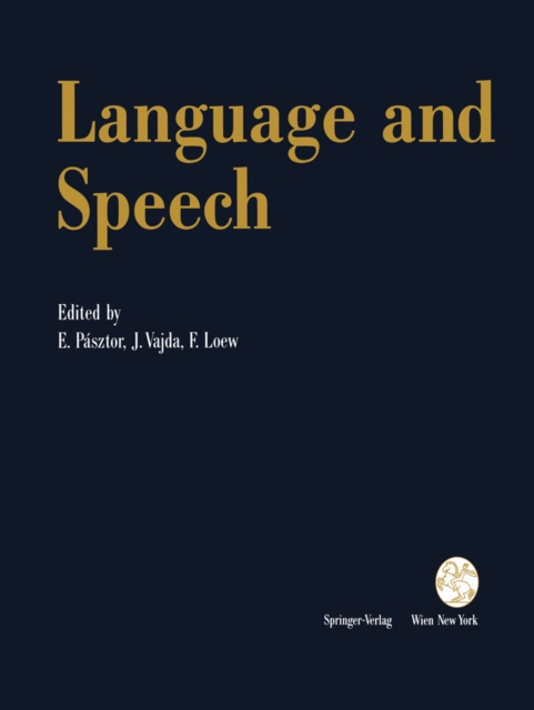 Language and Speech : Proceedings of the Fifth Convention of the Academia Eurasian Neurochirurgica, Budapest, September 19-22, 1990, PDF eBook