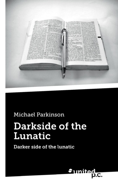 Darkside of the Lunatic, Paperback / softback Book