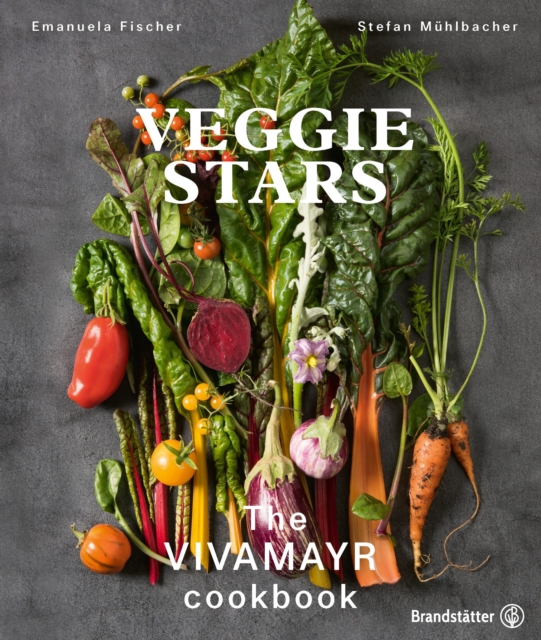 Veggie Stars : The VIVAMAYR Cookbook, EPUB eBook