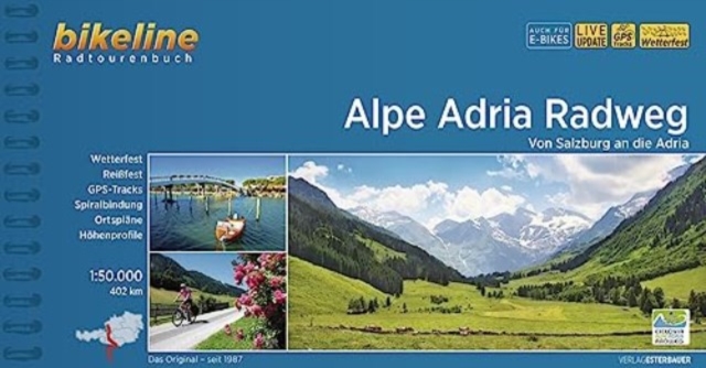 Alpe Adria Radweg Von Salzburg an die Adria GPS, Spiral bound Book