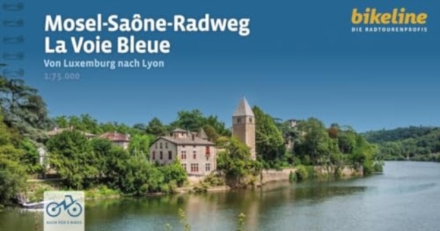 Mosel - Saone Radweg - La Voie Bleue, Spiral bound Book