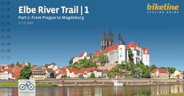 Elbe River Trail 1 From Prague to Magdeburg, Spiral bound Book