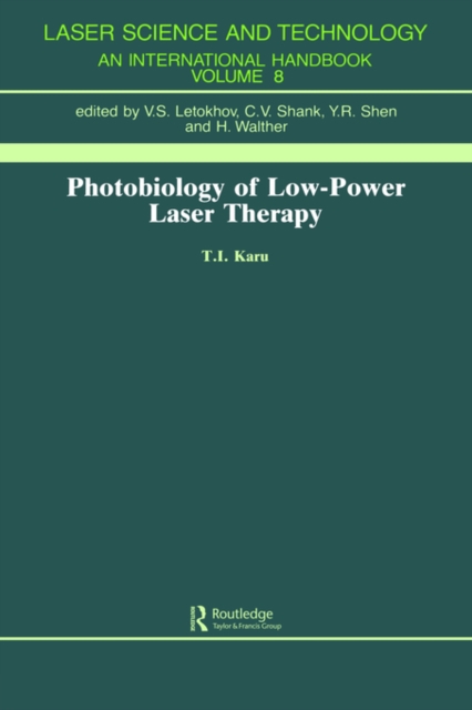 Photobiology Of Low-Power Lase, Hardback Book