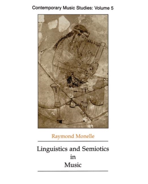 Linguistics and Semiotics in Music, Paperback / softback Book