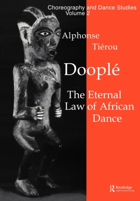 Doople : The Eternal Law of African Dance, Paperback / softback Book