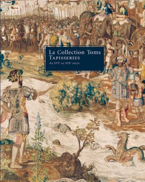 The Toms Collection : Tapestries 16th to 19th centuries, Hardback Book