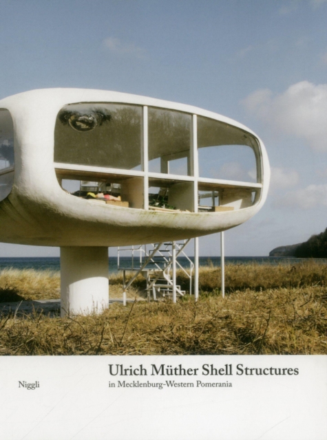 Ulrich Muther Shell Structures : in Mecklenburg-Western Pomerania, Paperback / softback Book