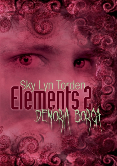 Elements 2 : Demoria Borga, Paperback / softback Book