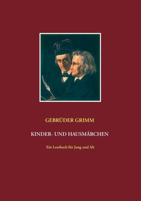 Gebruder Grimm : Kinder- und Hausmarchen, Paperback / softback Book