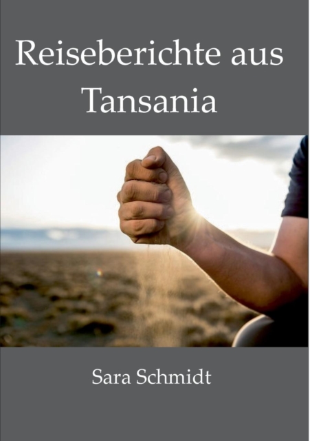 Reiseberichte aus Tansania, Paperback / softback Book