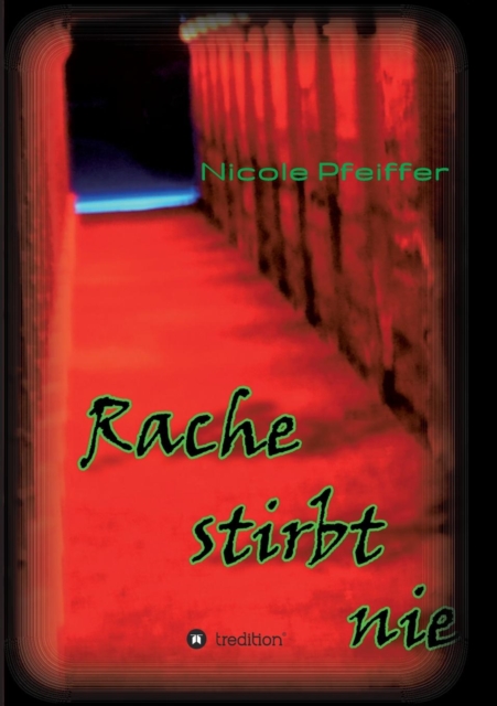 Rache Stirbt Nie, Paperback / softback Book