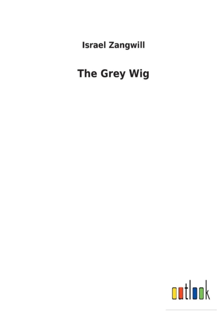 The Grey Wig, Paperback / softback Book