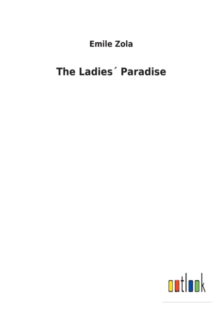 The Ladies Paradise, Paperback / softback Book