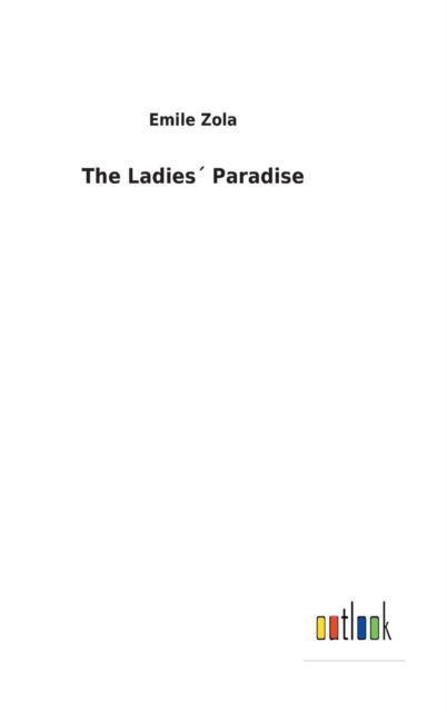 The Ladies Paradise, Hardback Book