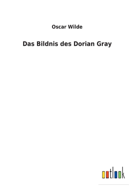 Das Bildnis Des Dorian Gray, Paperback / softback Book