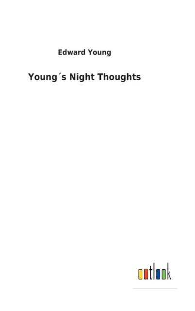Youngs Night Thoughts, Hardback Book