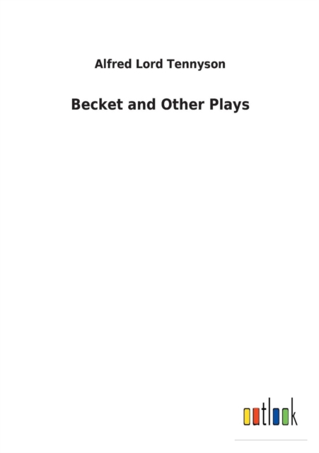 Becket and Other Plays, Paperback / softback Book