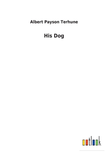 His Dog, Paperback / softback Book