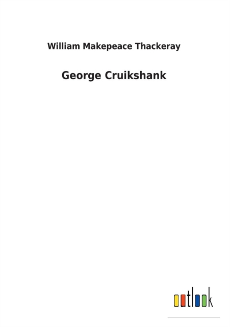 George Cruikshank, Paperback / softback Book