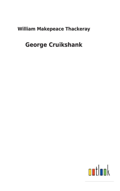 George Cruikshank, Hardback Book