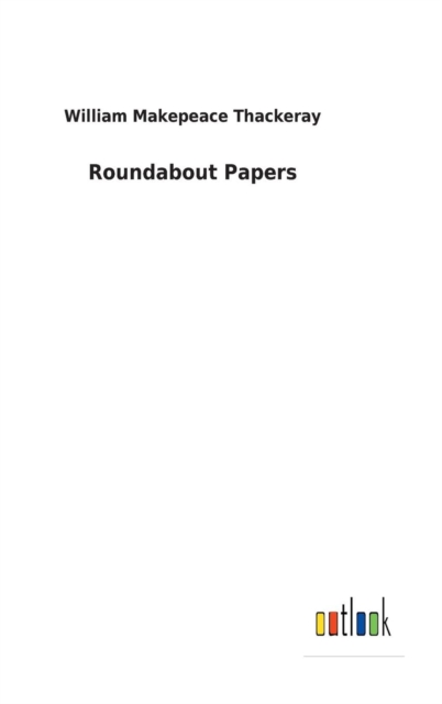 Roundabout Papers, Hardback Book