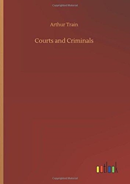 Courts and Criminals, Hardback Book