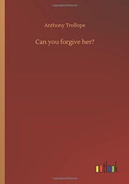 Can You Forgive Her?, Paperback / softback Book