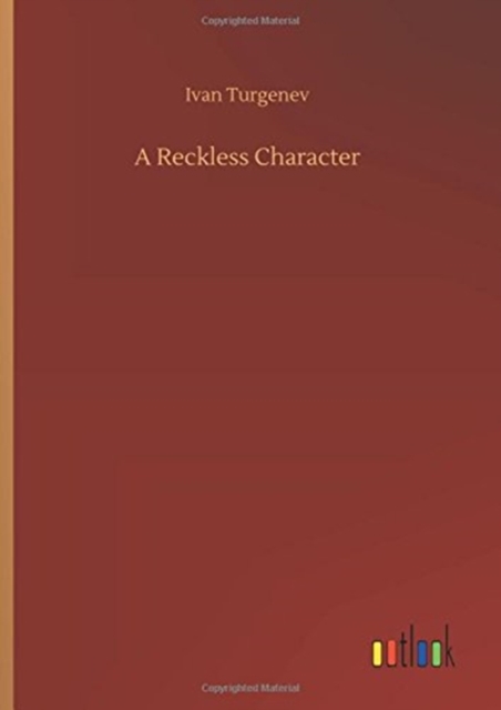 A Reckless Character, Hardback Book