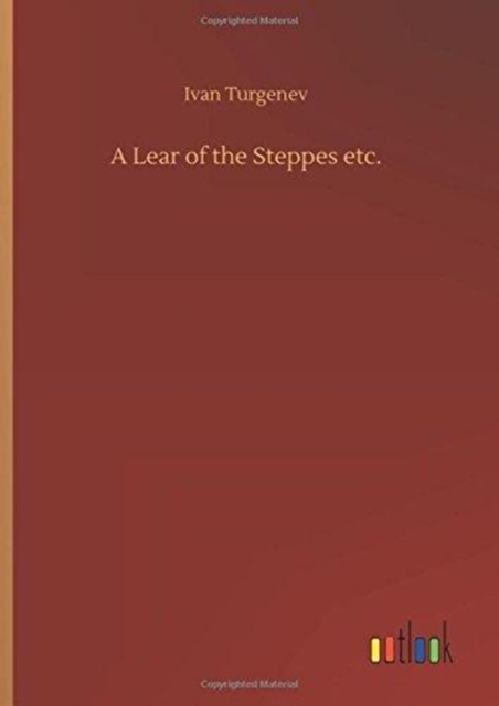 A Lear of the Steppes etc., Hardback Book