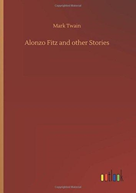 Alonzo Fitz and Other Stories, Hardback Book