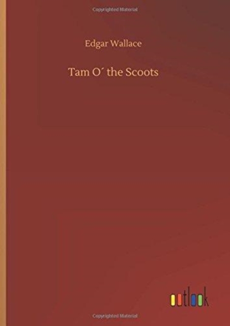 Tam O the Scoots, Hardback Book