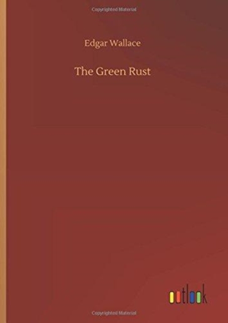 The Green Rust, Hardback Book