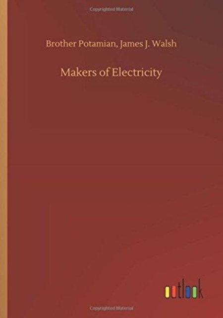 Makers of Electricity, Paperback / softback Book