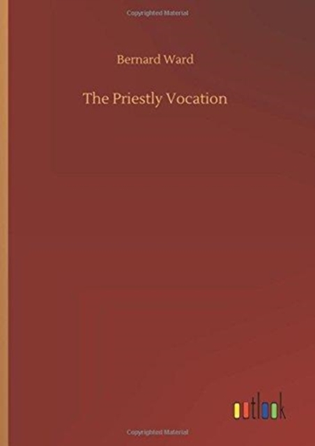 The Priestly Vocation, Hardback Book