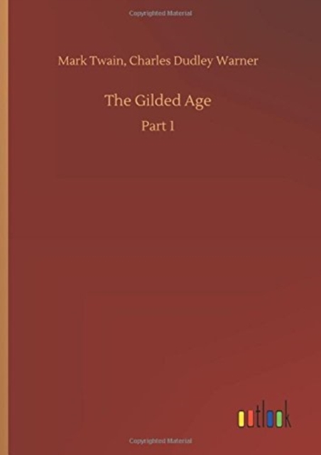 The Gilded Age, Hardback Book