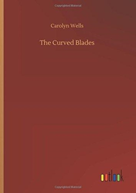 The Curved Blades, Hardback Book