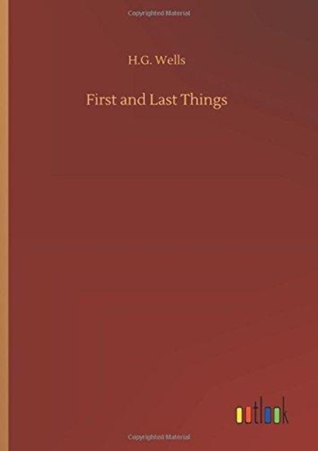 First and Last Things, Hardback Book