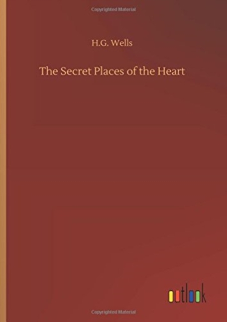 The Secret Places of the Heart, Hardback Book