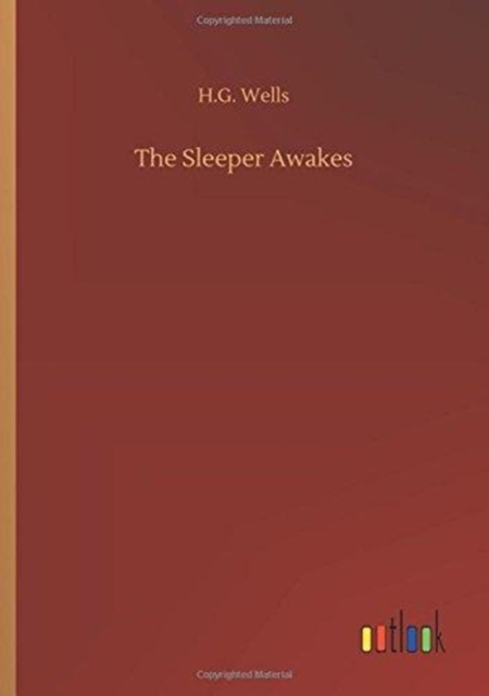The Sleeper Awakes, Paperback / softback Book