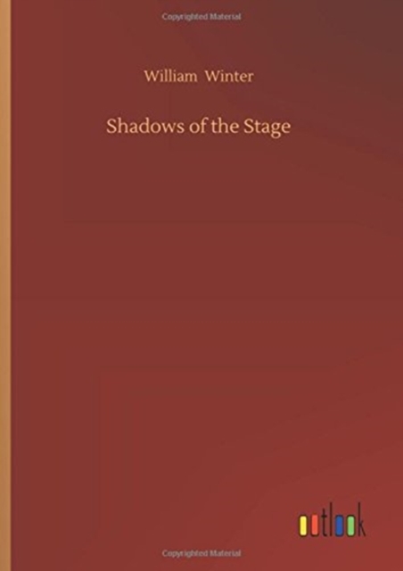 Shadows of the Stage, Hardback Book