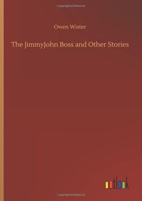 The Jimmyjohn Boss and Other Stories, Hardback Book