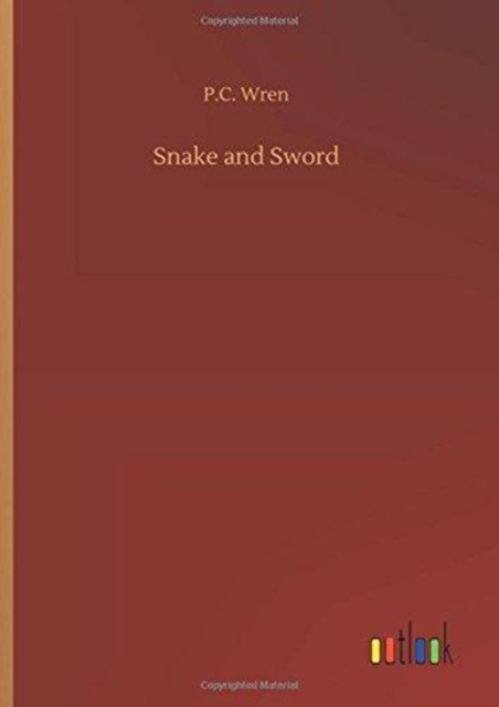 Snake and Sword, Hardback Book