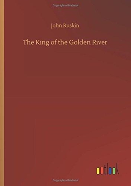 The King of the Golden River, Paperback / softback Book