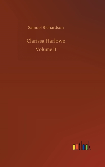 Clarissa Harlowe, Hardback Book